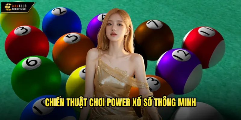 Chiến thuật chơi Power xổ số thông minh
